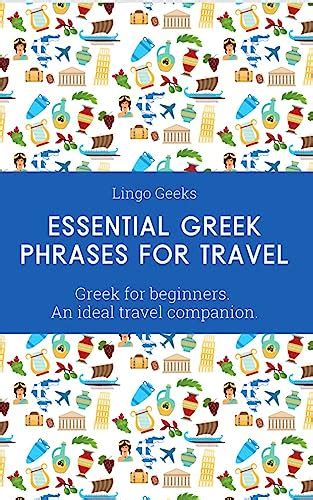 Essential Greek Phrases For Travel Greek For Beginners An