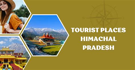 Heaven On Earth: Best And Famous: Top 10 Tourist Places In Himachal ...