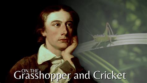 On The Grasshopper And Cricket By John Keats Poems Which Brings Joy