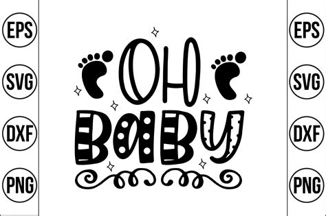 Oh Baby Svg Cut File By Teebusiness Thehungryjpeg