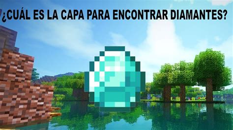 Minecraft ¿cómo Encontrar Diamantes ¿en Qué Coordenadas Encuentro