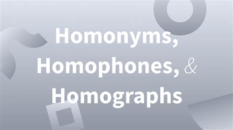 Homographs Homophones HomonymsThe Difference