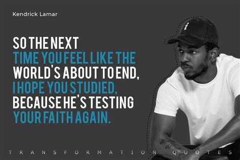 10 Kendrick Lamar Quotes That Will Inspire You Transformationquotes