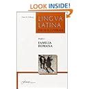 Lingua Latina Per Se Illustrata Pars I Familia Romana Latin Edition