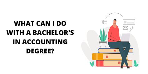 What Can I Do With A Bachelors In Accounting Degree Great Business