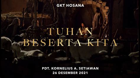 Ibadah GKT Hosana 26 Desember 2021 YouTube