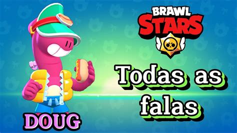 Todas As Falas Do Doug Tradu O Legendada Brawl Stars Youtube