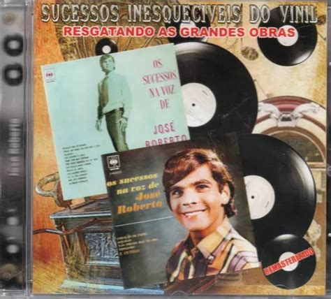 Cd Jos Roberto Sucessos Inesquec Veis Do Vinil Cd Mercadolivre