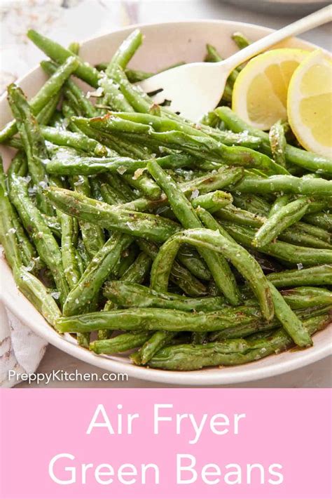 Air Fryer Green Beans Preppy Kitchen