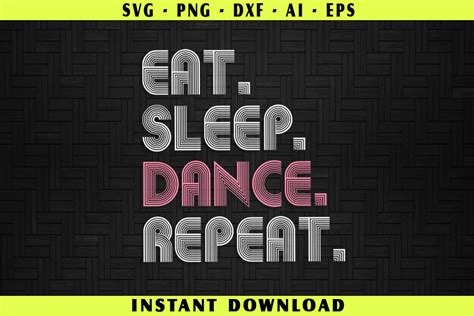 Eat Sleep Dance Repeat Graphic By Graphics Bd Creative Fabrica