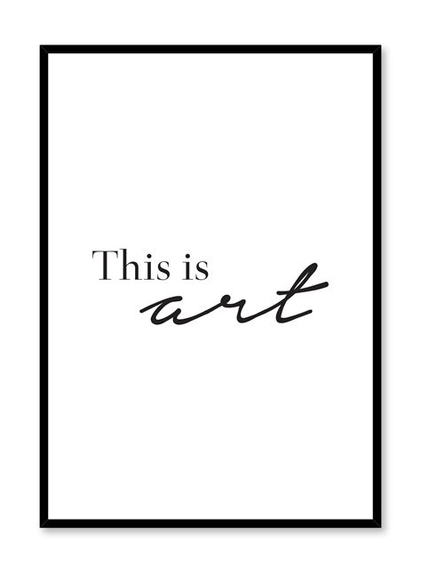 This is art Typography Print | Buy on Oppositewall.com – Opposite Wall