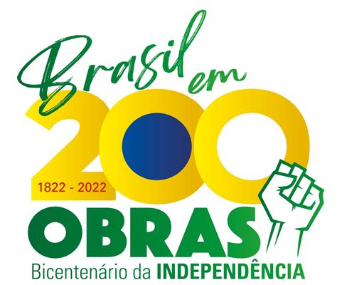 Projeto Brasil Em Obras Celebra O Bicenten Rio Da Independ Ncia