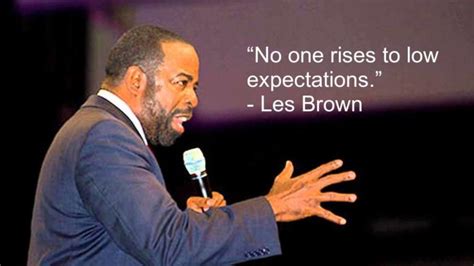 37 Motivational Les Brown Quotes On Success Brilliantread Media