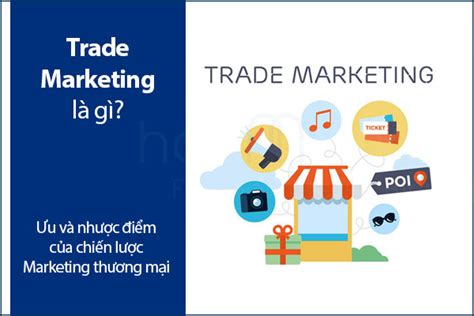 Trade Marketing L G U V Nh C I M C A Chi N L C Marketing Th Ng M I