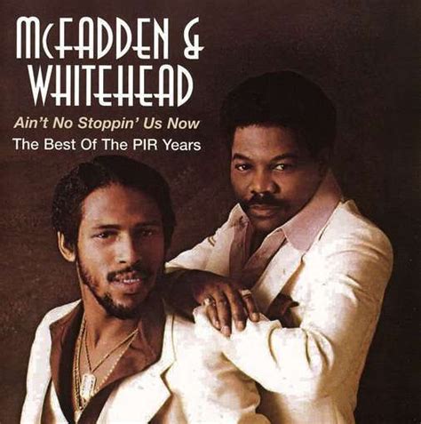 McFadden Whitehead Ain T No Stoppin Us Now The Best Of The PIR