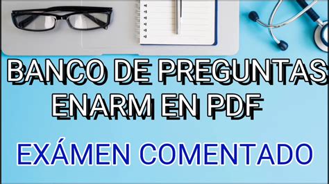 Banco De Preguntas Enarm En Pdf Youtube