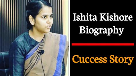 Ishita Kishore (UPSC Topper) Age, Caste, Boyfriend, Family, Biography ...