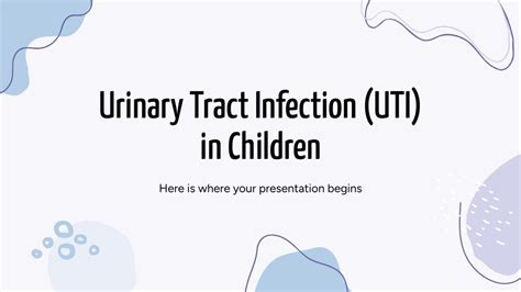 Urinary Tract Infection (UTI) in Children Presentation