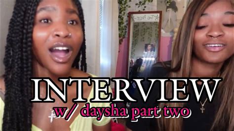 Nayeaura Interview With Daysha Part 2 Youtube