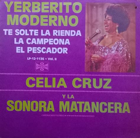 Celia Cruz, La Sonora Matancera - Yerberito Moderno (1980, Vinyl) | Discogs