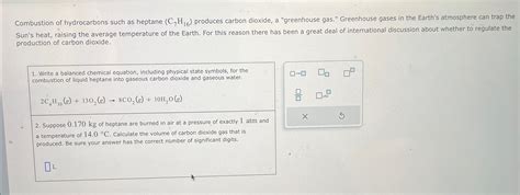 Solved Combustion Of Hydrocarbons Such As Heptane C H Chegg