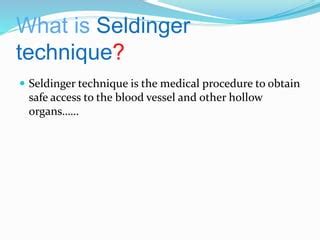 seldingertechnique-171213172044.pdf