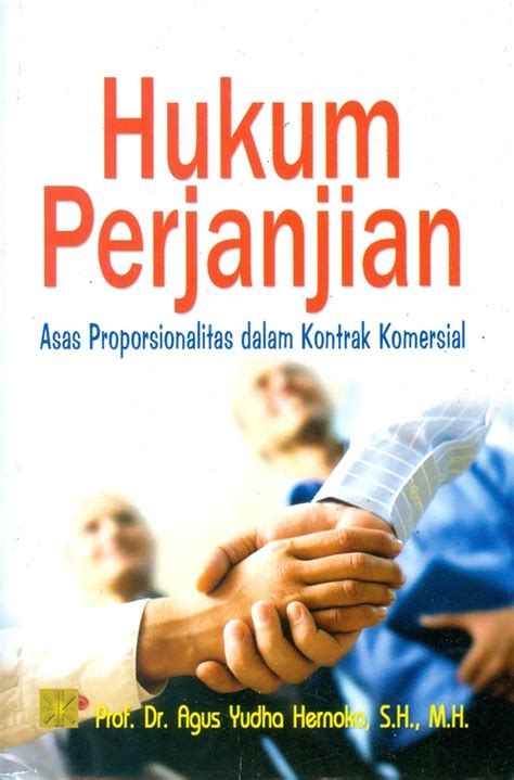 Jual Buku Hukum Perjanjian Asas Proporsionalitas Dalam Kontrak