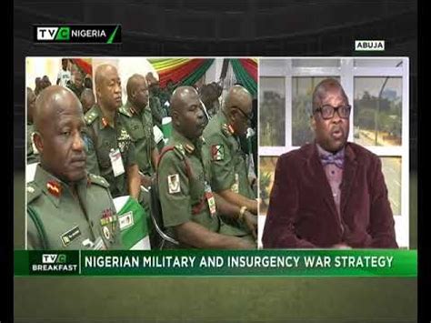 Tvc Breakfast Nov Th Nig Military Insurgency War Strategy