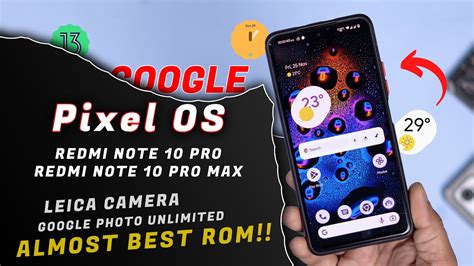 MUST TRY PIXEL OS On Redmi Note 10 Pro Leica Camera Face Unlock