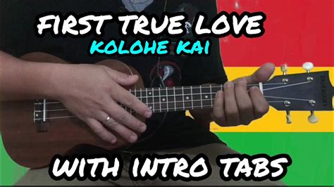 First True Love Kolohe Kai Ukulele Tutorial With Lyrics Chords