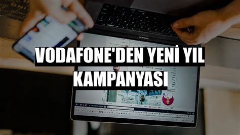 Vodafone den yeni yıl kampanyası Ekonomi Haberleri