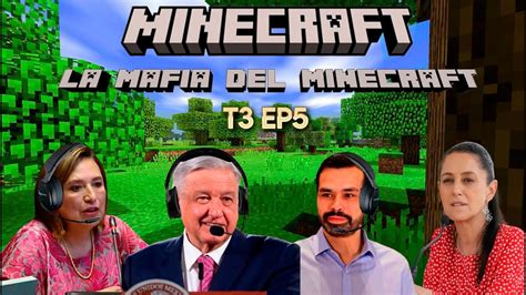 Amlo En Minecraft Xochitl Se Mete A La Casa De Claudia T Ep Youtube