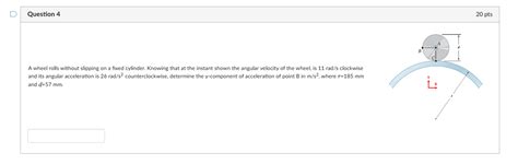 Solved By An Expert Question A Wheel Rolls Without Slipping On A