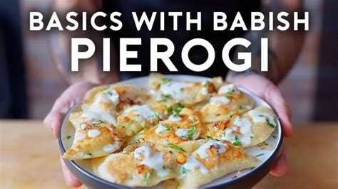 Pierogi Basics With Babish Babish Culinary Universe