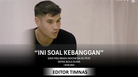 TAK MALU KEVIN DIKS AKUI BANGGA BELA TIMNAS INDONESIA YouTube