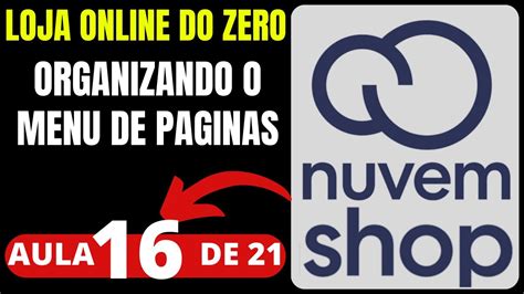 Aula Organizando O Menu De Paginas Como Criar Uma Loja Online Na