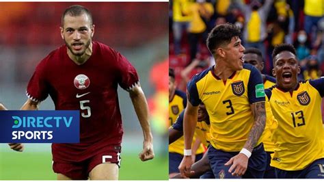 DIRECTV Sports Online Qatar vs Ecuador EN VIVO Mira la transmisión