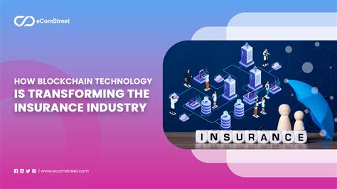 How Blockchain Technology Is Transforming The Insurance Industry