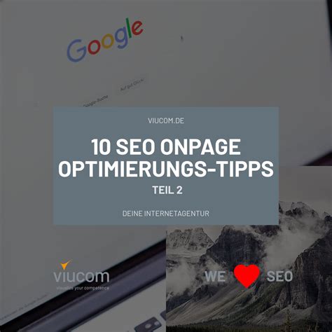 Viucom Digitalagentur 10 Tipps für SEO OnPage Optimierung Teil 2