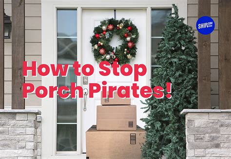 How To Stop Porch Pirates