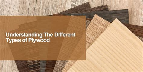 Pt Jati Luhur Agung Understanding The Different Types Of Plywood