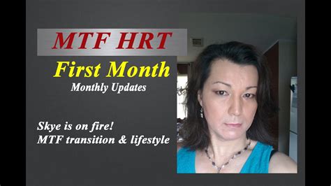 MTF HRT Update First Month MTF Transition And Lifestyle YouTube