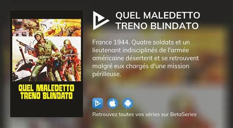 Regarder Quel Maledetto Treno Blindato Streaming