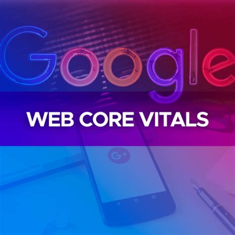 Core Web Vitals qué son y cómo posicionarte en la primera página de