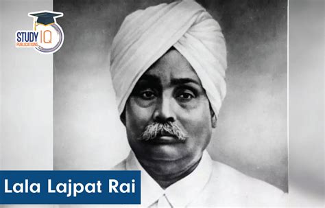 Lala Lajpat Rai Biography Information Legacy And Death