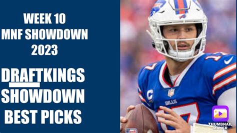 Broncos Vs Bills Draftkings Mnf Showdown Lineup Strategy Expert Picks