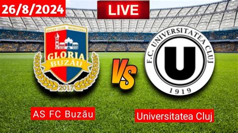 AS FC Buzău vs Universitatea Cluj Liga 1 Live Match Score Today 2024