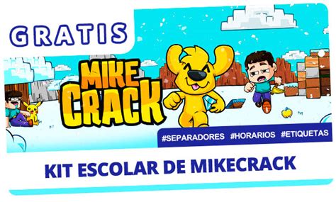 Gratis Kit Escolar De Mikecrack Para Imprimir Ideas Para Imprimir