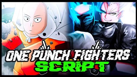 One Punch Fighters Script 2022 Very OP YouTube