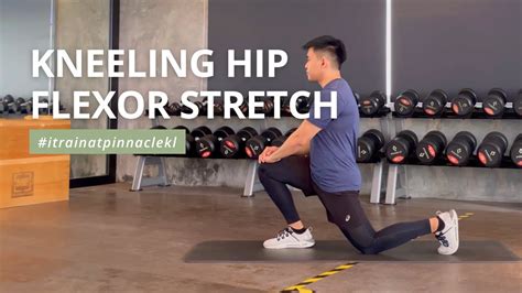 Kneeling Hip Flexor Stretch Youtube